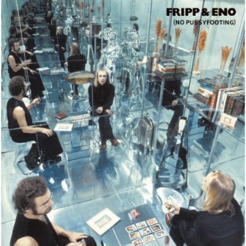 Fripp & Eno - No Pussyfooting LP NEW