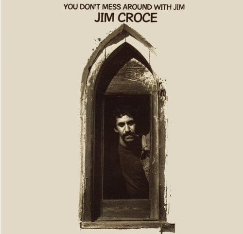 Jim Croce - You Don't Mess Around With Jim (2023 Remix) LP NEW